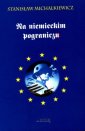 okładka książki - Na niemieckim pograniczu