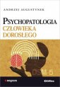 okładka książki - Psychopatologia człowieka dorosłego