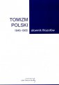 okładka książki - Tomizm polski 1946-1965. Słownik