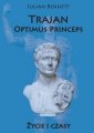 okładka książki - Trajan Optimus Princeps. Życie