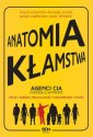 okładka książki - Anatomia kłamstwa. Agenci CIA pomogą