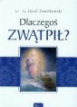 okładka książki - Dlaczegoś zwątpił?