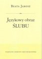 okładka książki - Językowy obraz ślubu