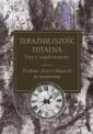 okładka książki - Teraźniejszość totalna. Tezy o