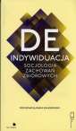 okładka książki - Deindywiduacja. Socjologia zachowań