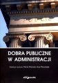 okładka książki - Dobra publiczne w administracji