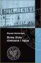 okładka książki - Nowa Huta nieznana i tajna