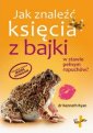 okładka książki - Jak znaleźć księcia z bajki w stawie