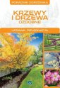 okładka książki - Krzewy i drzewa ozdobne