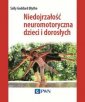 okładka książki - Niedojrzałość neuromotoryczna dzieci