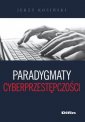 okładka książki - Paradygmaty cyberprzestępczości