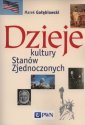 okładka książki - Dzieje kultury Stanów Zjednoczonych