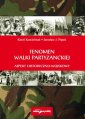 okładka książki - Fenomen walki patyzanckiej. Aspekt