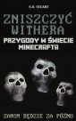 okładka książki - Zniszczyć Withera. Przygody w świecie