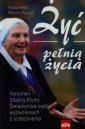 okładka książki - Żyć pełnią życia. Fenomen Siostry