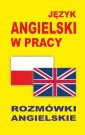 okładka podręcznika - Język angielski w pracy. Rozmówki