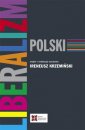 okładka książki - Liberalizm polski