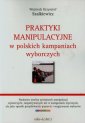 okładka książki - Praktyki manipulacyjne w polskich