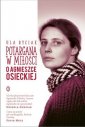 okładka książki - Potargana w miłości. O Agnieszce