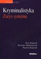 okładka książki - Kryminalistyka. Zarys systemu.