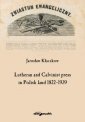 okładka książki - Lutheran and Calvinist press in