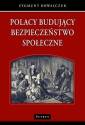 okładka książki - Polacy budujący bezpieczeństwo