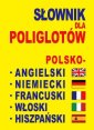 okładka książki - Słownik dla poliglotów polsko -