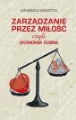 okładka książki - Zarządzanie przez miłość czyli