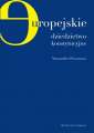 okładka książki - Europejskie dziedzictwo konstytucyjne