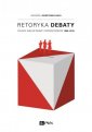 okładka książki - Retoryka debaty. Polskie wielkie