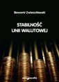 okładka książki - Stabilność unii walutowej