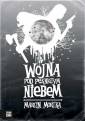 okładka książki - Wojna pod pękniętym niebem