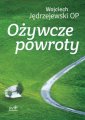 okładka książki - Ożywcze powroty