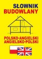 okładka książki - Słownik budowlany polsko-angielski,