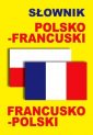 okładka książki - Słownik polsko-francuski, francusko-polski