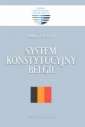 okładka książki - System konstytucyjny Belgii. Seria: