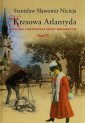 okładka książki - Kresowa Atlantyda. Historia i mitologia