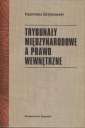 okładka książki - Trybunały międzynarodowe a prawo