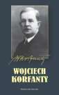 okładka książki - Wojciech Korfanty. Seria: 90. rocznica