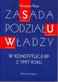 okładka książki - Zasada podziału władzy w Konstytucji