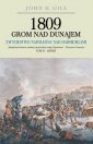 okładka książki - 1809 Grom nad Dunajem. Zwycięstwa