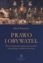 okładka książki - Prawo i obywatel. Rzecz o historyczno-prawnych...