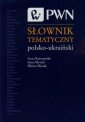 okładka książki - Słownik tematyczny polsko-ukraiński