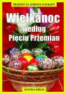 okładka książki - Wielkanoc według Pięciu Przemian