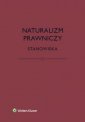 okładka książki - Naturalizm prawniczy. Stanowiska