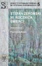 okładka książki - Stefan Żeromski. 90 rocznica śmierci