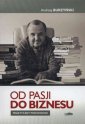 okładka książki - Od pasji do biznesu. Praktyczny