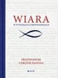 okładka książki - Wiara w pytaniach i odpowiedziach.