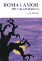 okładka książki - Roma i Amor - historia prawdziwa