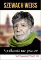 okładka książki - Spotkania raz jeszcze